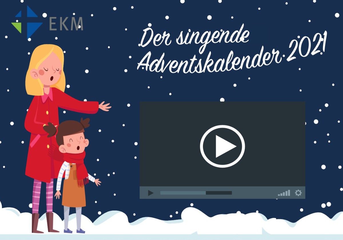 singender adventskalender 2021 | Foto: Grafik: EKM. singender adventskalender 2021 | Foto: Grafik: EKM.
